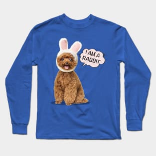 I Am A Rabbit | Poodles cute Long Sleeve T-Shirt